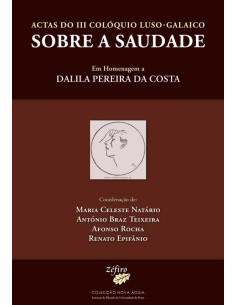 ACTAS DO III COLOQUIO LUSO GALAICO SOBRE A SAUDADE