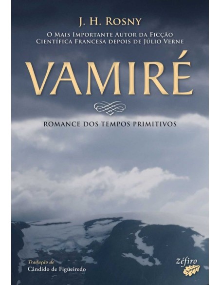 VAMIRE ROMANCE DOS TEMPOS PRIMITIVOS