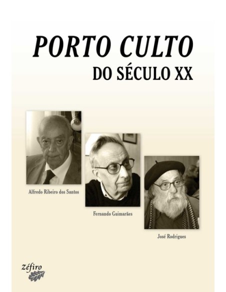 PORTO CULTO DO SECULO XX