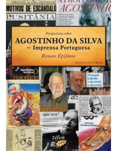 PERSPECTIVAS SOBRE AGOSTINHO DA SILVA NA IMPRENSA PORTUGUESA