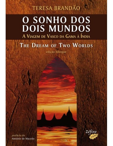 O SONHO DOS DOIS MUNDOS