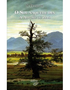 O SOL NAQUELE DIA OU A ARVORE DE ZEUS