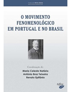 O MOVIMENTO FENOMENOLOGICO EM PORTUGAL E NO BRASIL
