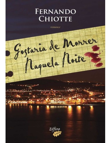 GOSTARIA DE MORRER NAQUELA NOITE