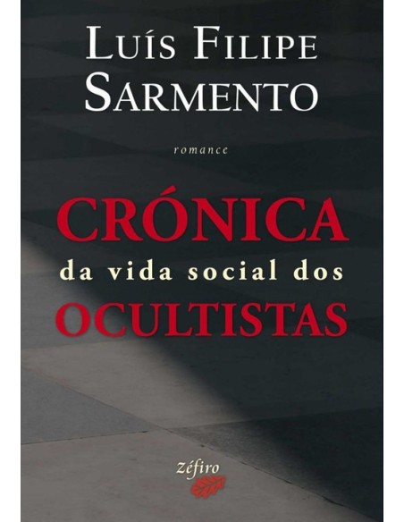 CRONICA DA VIDA SOCIAL DOS OCULTISTAS