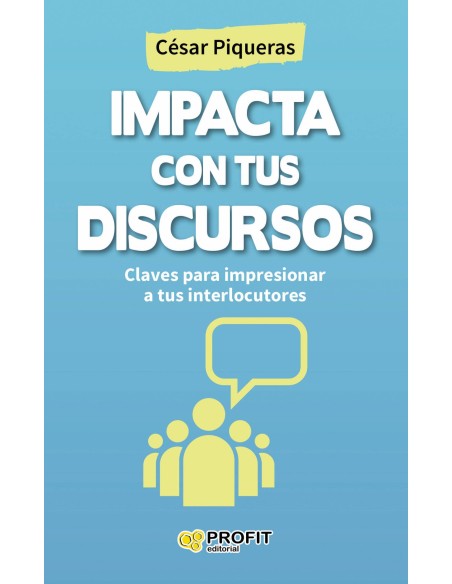 Impacta con tus dicursos