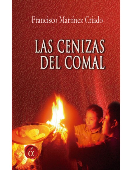 Las cenizas del comal