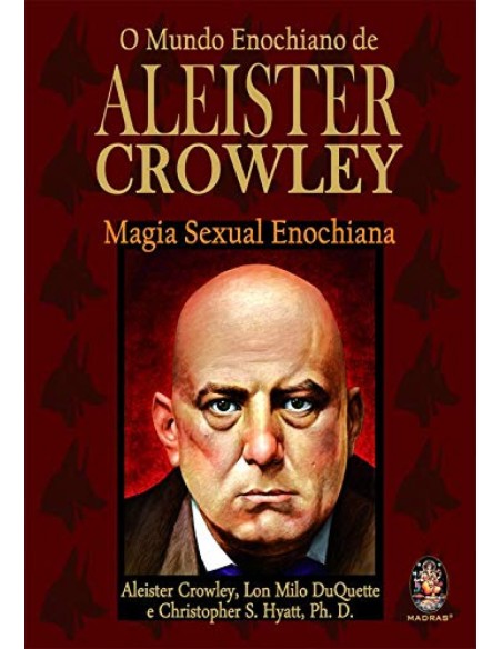O Mundo Enochiano de Aleister Crowley