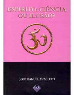 Esprito Ciencia ou Ilusao