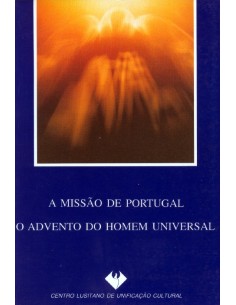 A Missao de Portugal O Advento do Homem Universal