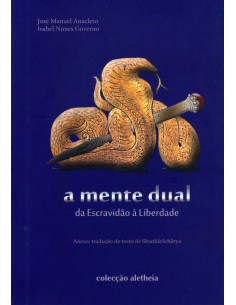 A Mente Dual Da Escravidao a Liberdade