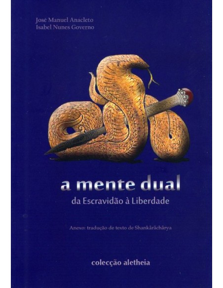 A Mente Dual Da Escravidao a Liberdade