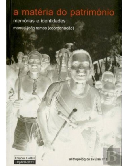 a materia do patrimonio memorias e identidades