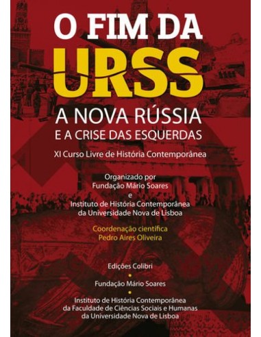 o fim da urss a nova russia e a crise das esquerdas
