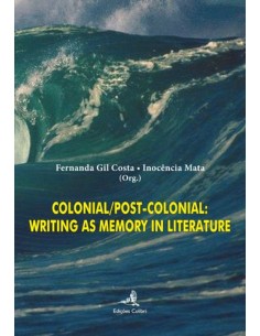 colonial post colonial writing as memory literature