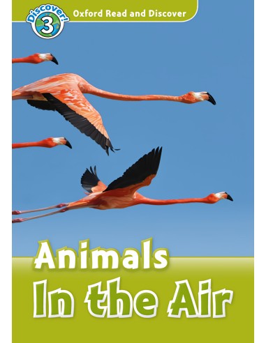 Oxford Read and Discover 3 Animals in the Air MP3 Pack
