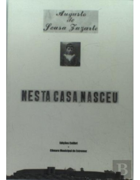 nesta casa nasceu augusto de sousa zuzarte