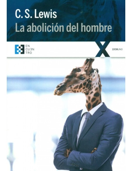 LA ABOLICION DEL HOMBRE