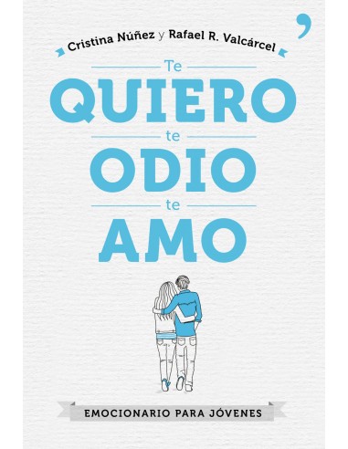 TE QUIERO TE ODIO TE AMO