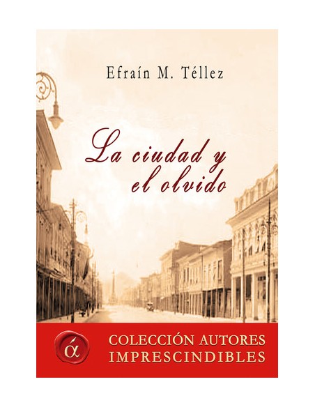La ciudad y el olvido
