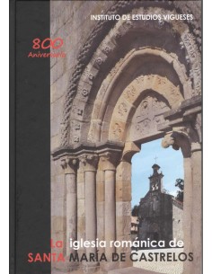 La iglesia romanica de Santa Maria de Castrelos