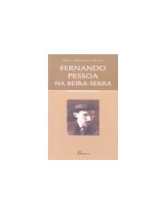 PORTFERNANDO PESSOA NA BEIRA SERRA