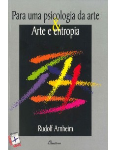 PORTPARA UMA PSICOLOGIA DA ARTE ARTE E ENTROPIA ENSAIO