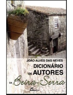 PORTDICIONARIO DE AUTORES DA BEIRA SERRA