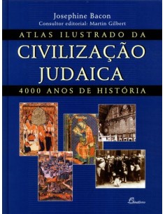 PORTATLAS ILUSTRADO DA CIVILIZACAO JUDAICA