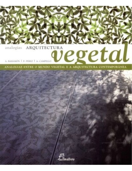 PORTARQUITECTURA VEGETAL ANALOGIAS PORTARQUITECTURA VEGETAL ANALOGIAS