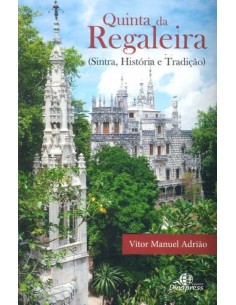 PORTQUINTA DA REGALEIRA SINTRA HISTORIA E TRADICAO