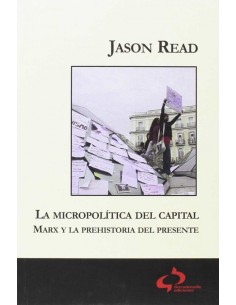 La micropolitica del capital