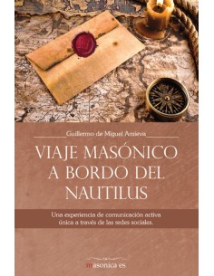 Viaje masonico a bordo del Nautilus Una experiencia de comunicacion activa unica a traves de las re