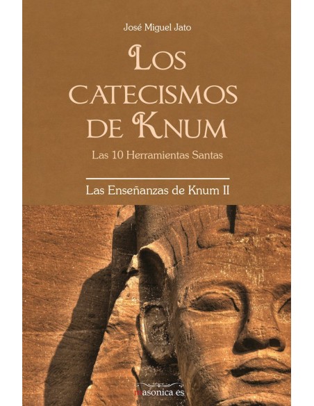 Los Catecismos de Knum Las 10 Herramientas Santas