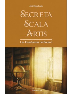 Secreta Scala Artis Las Ensenanzas de Knum