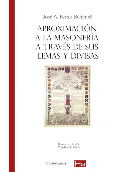 Aproximacion a la masoneria a traves de sus lemas y divisas