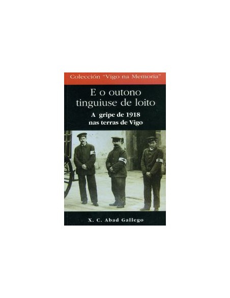 E o outono tinguiuse de loito