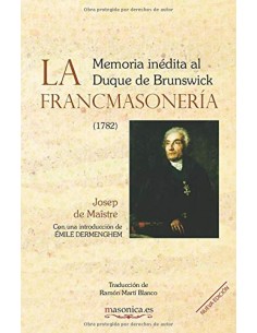 La Francmasoneria Memoria inedita al Duque de Brunswick