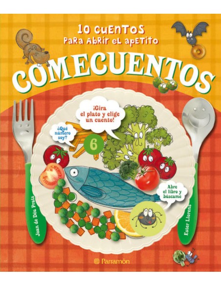 Comecuentos 10 cuentos para abrir el apetito