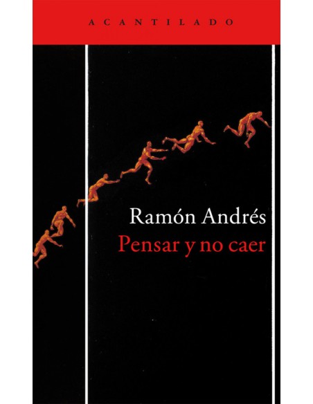 PENSAR Y NO CAER