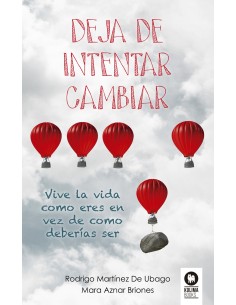 Deja de intentar cambiar