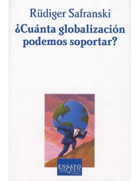 Cuanta globalizacion podemos soportar