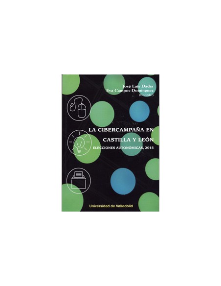 Cibercampana En Castilla Y Leon La Elecciones Autonomicas 2015