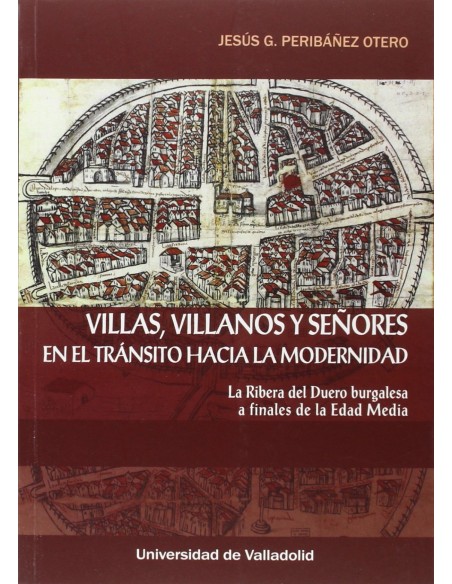 Villas Villanos Y Senores En El Transito Hacia La Modernidad