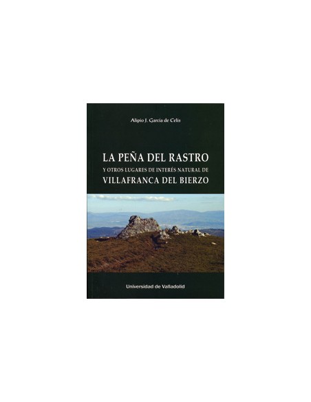 Pena Del Rastro Y Otros Lugares De Interes Natural De Villafranca Del Bierzo La