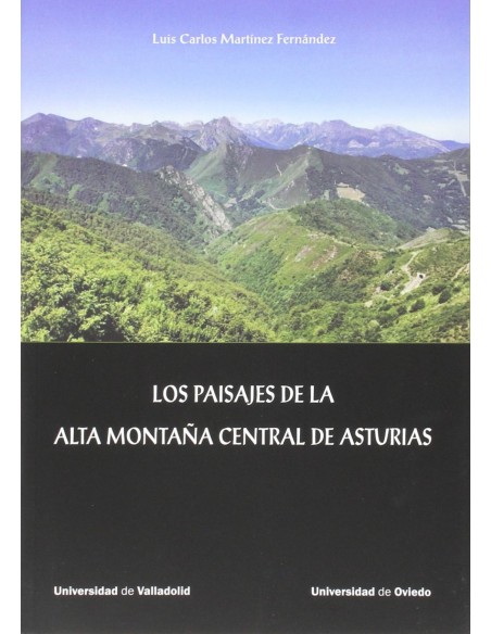 Paisajes De La Alta Montana Central De Asturias Los