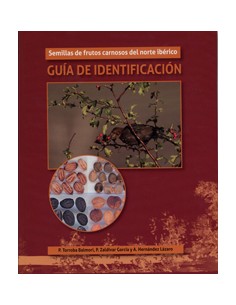 Semillas De Frutos Carnosos Del Norte Iberico Gua De Identificacion contiene Dvd