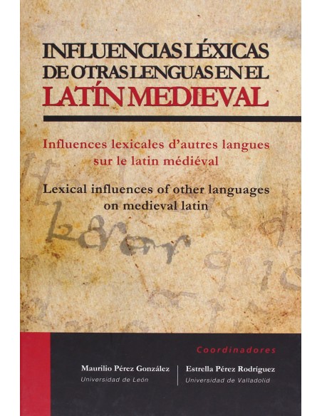 Influencias Lexicas De Otras Lenguas En El Latin Medieval Influences Lexicales D autres Langues Su