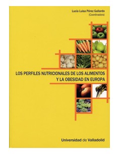 Perfiles Nutricionales De Los Alimentos Y La Obesidad En Europa Los