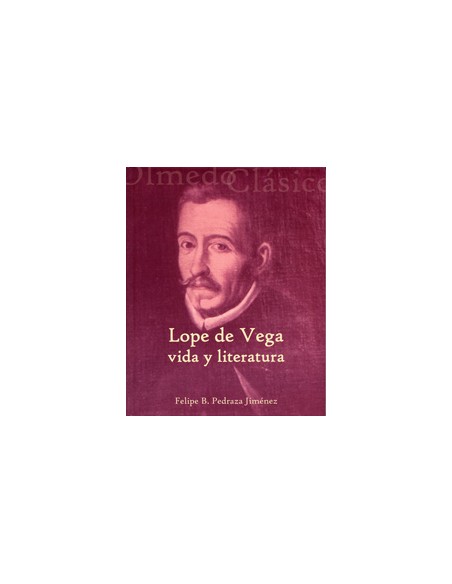 Lope De Vega Vida Y Literatura